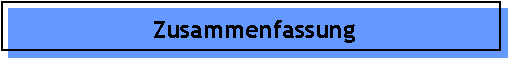 Zusammenfassung